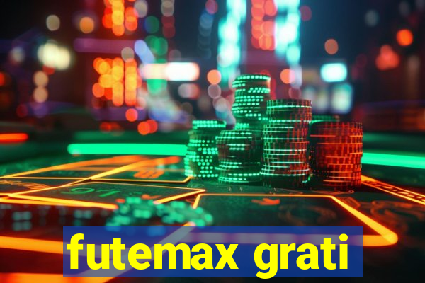 futemax grati